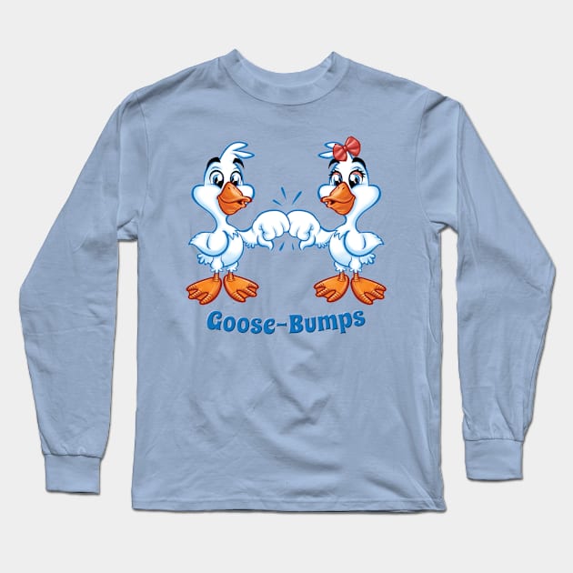 Goose Bumps Long Sleeve T-Shirt by Pigeon585